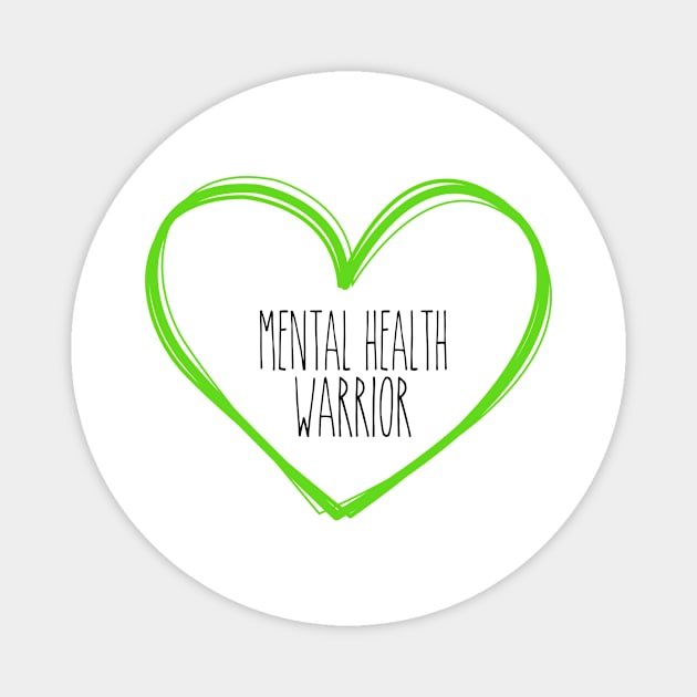 Mental Health Warrior Heart Support Magnet by MerchAndrey